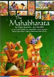THE MAHABHARATA - AN EPIC JOURNEY FOR CHILDERN